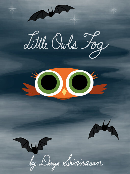 Title details for Little Owl's Fog by Divya Srinivasan - Available